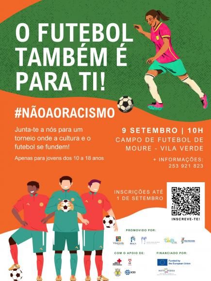 "O Futebol também é para ti" #Naoaoracismo